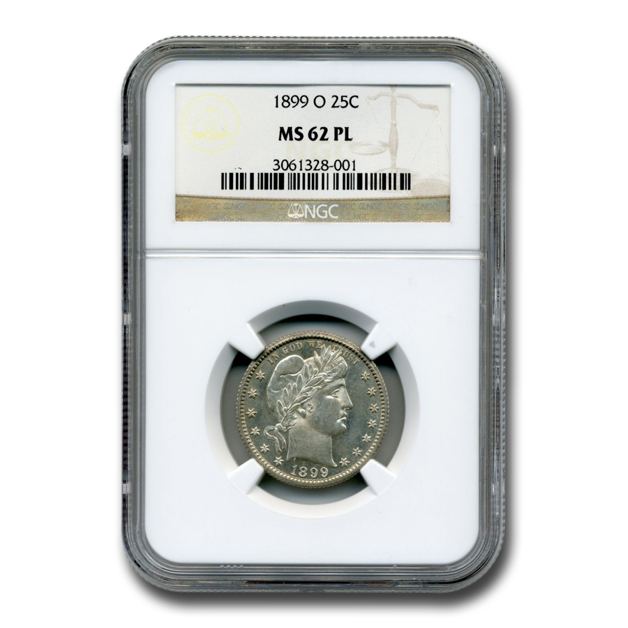 Buy 1899-O Barber Quarter MS-62 NGC (PL)