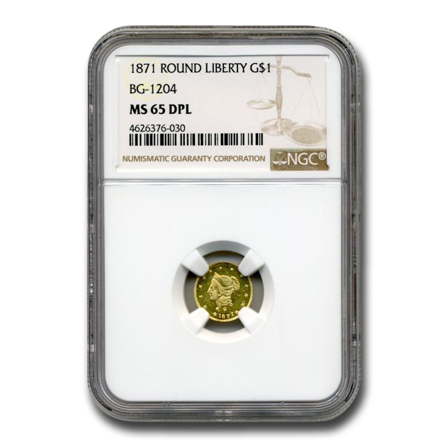 Buy 1871 Liberty Round One Dollar Gold MS-65 NGC (DPL, BG-1204)