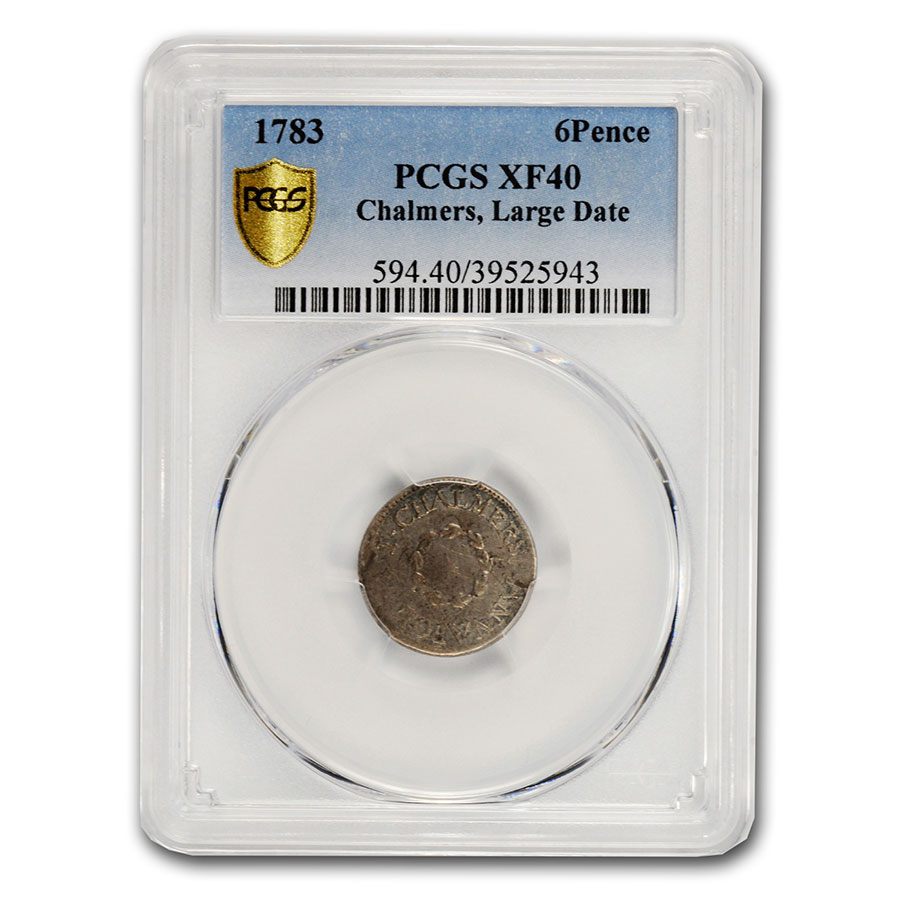 Buy 1783 Chalmers Six Pence Colonial XF-40 PCGS (Large Date)