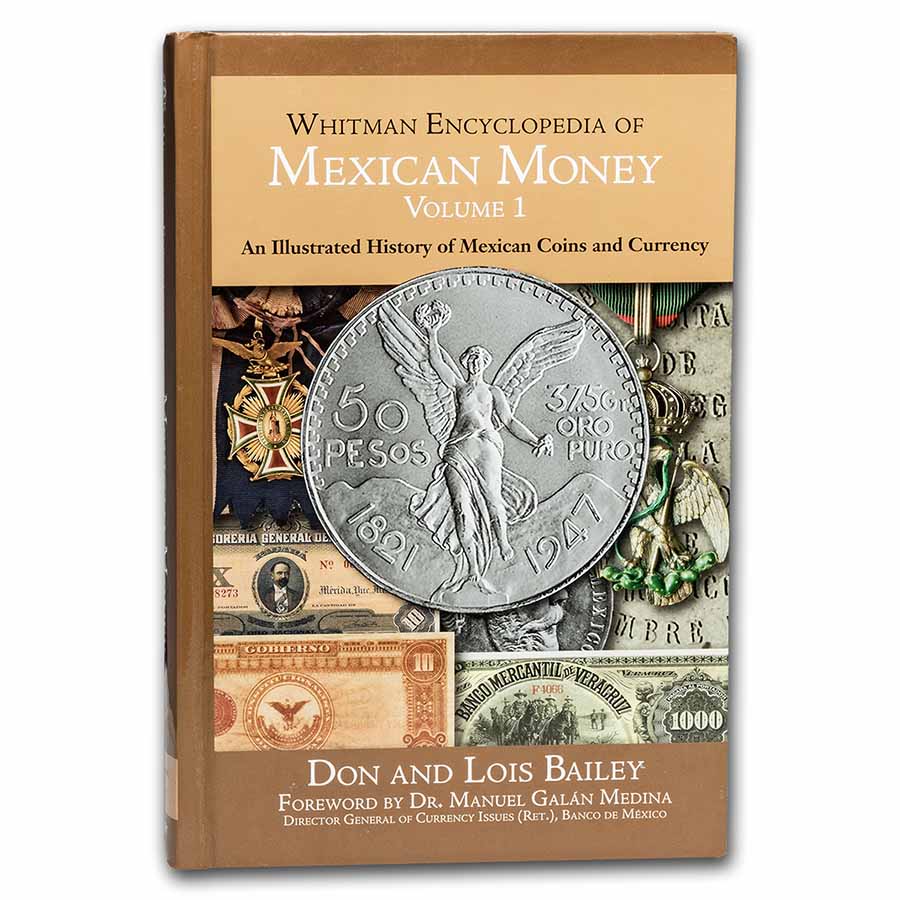 Buy Whitman Encyclopedia of Mexican Money Volume 1 - Click Image to Close