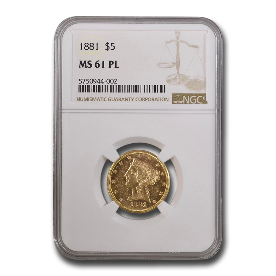 Buy 1881 $5 Liberty Gold Half Eagle MS-61 NGC (PL)