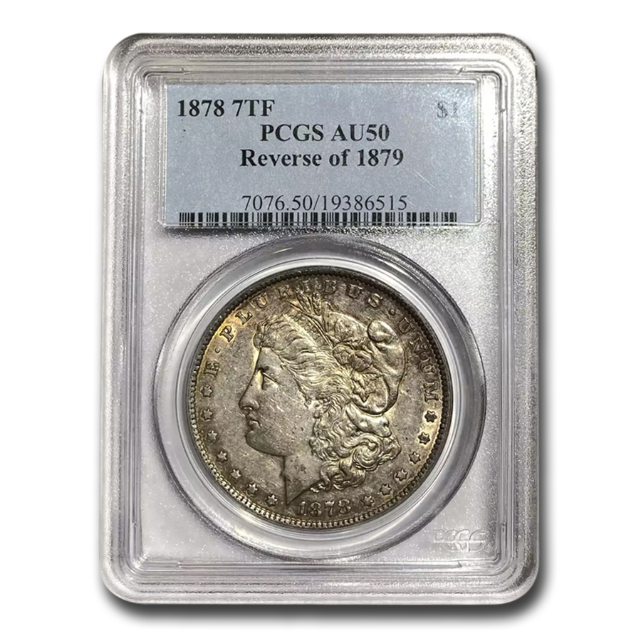 Buy 1878 Morgan Dollar 7 TF AU-50 PCGS (Reverse of 1879) - Click Image to Close