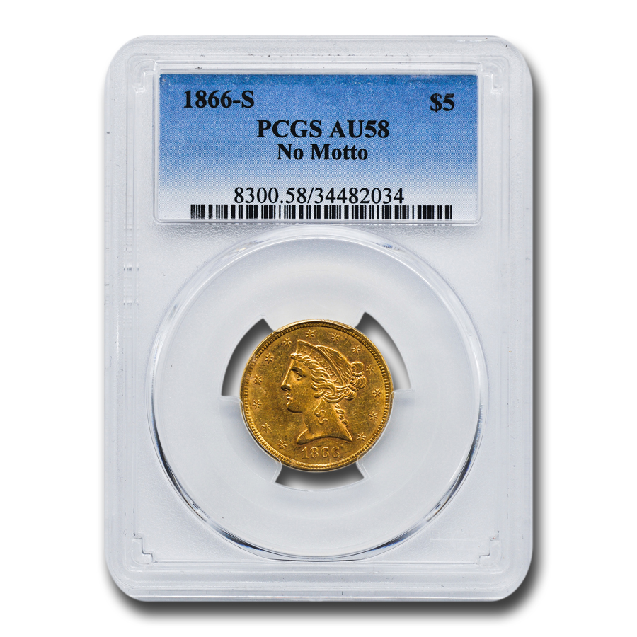 Buy 1866-S $5 Liberty Gold Half Eagle AU-58 PCGS (No Motto)
