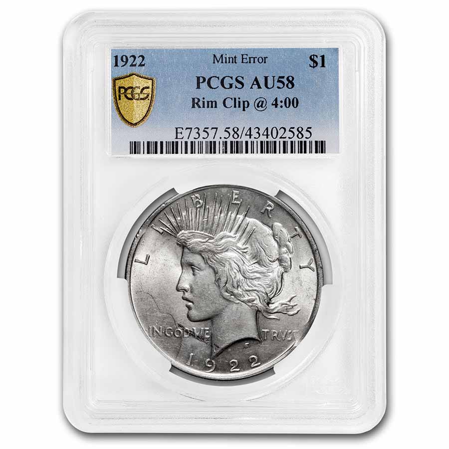 Buy 1922 Peace Dollar AU58 PCGS (Rim Clip Mint Error)