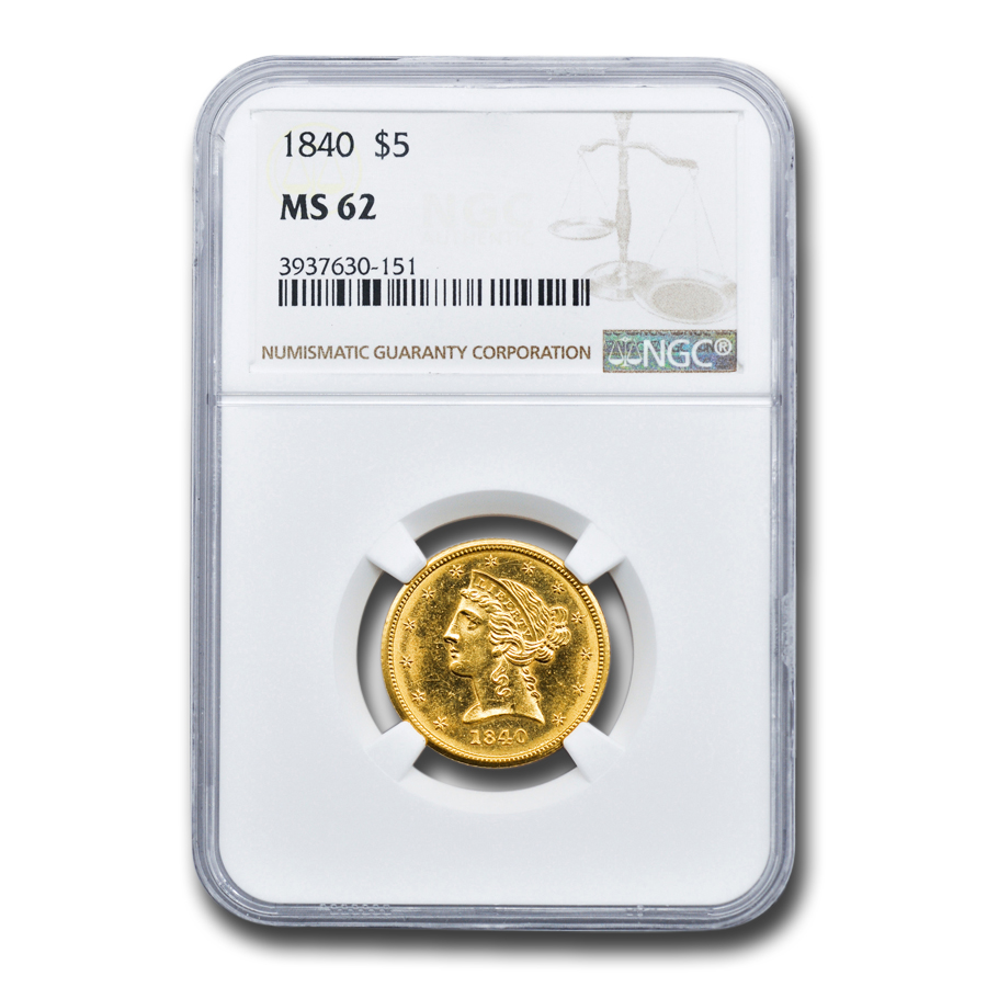 Buy 1840 $5 Liberty Gold Half Eagle MS-62 NGC