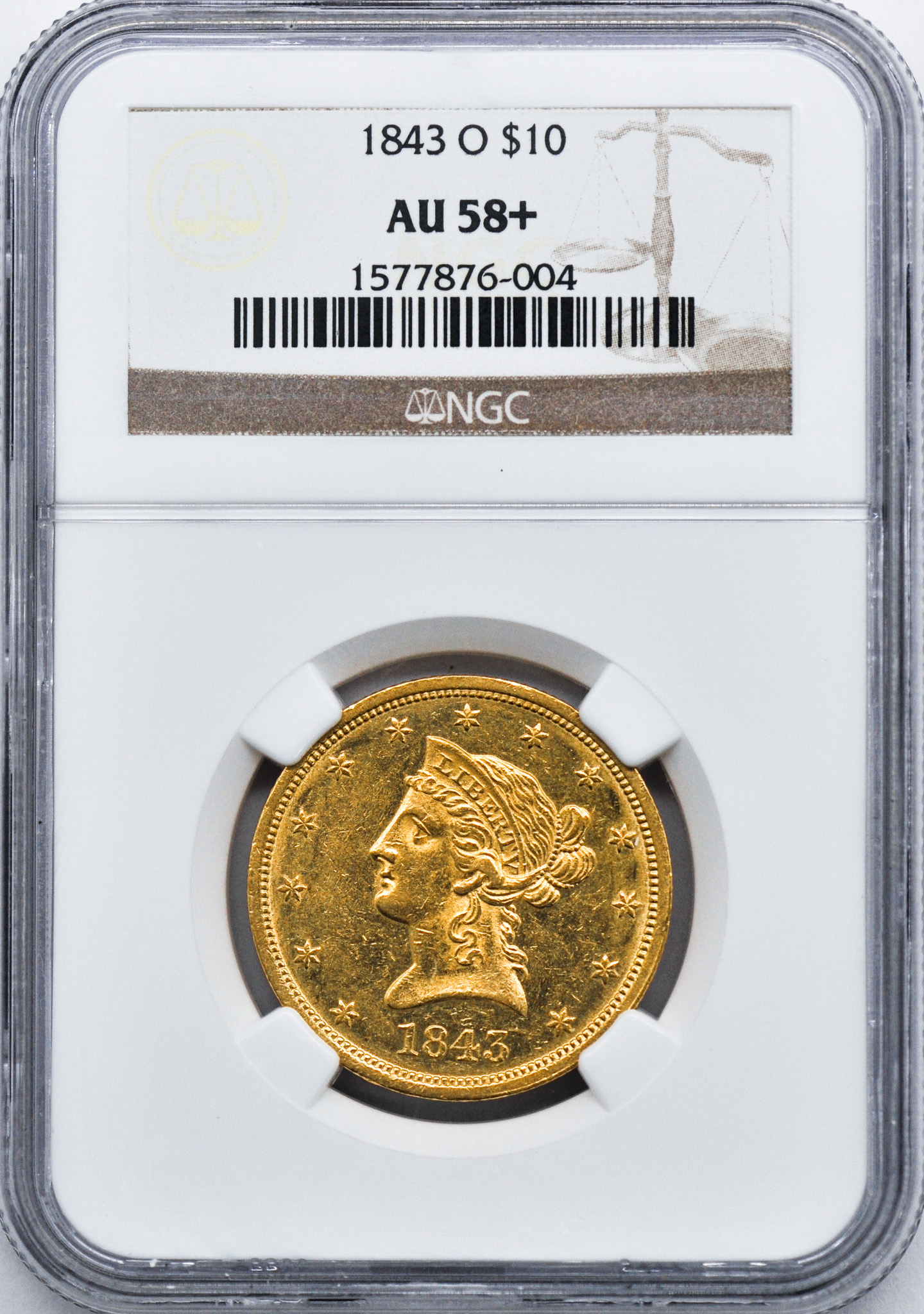 Buy 1843-O $10 Liberty Gold Eagle AU-58+ NGC