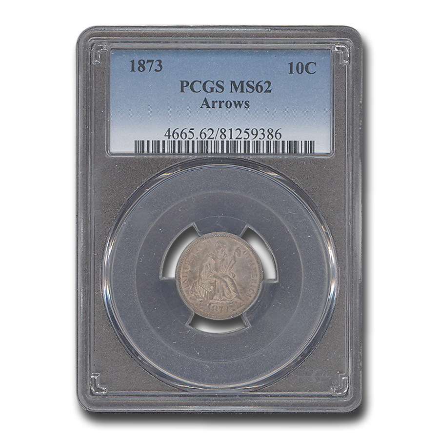 Buy 1873 Liberty Seated Dime MS-62 PCGS (Arrows)