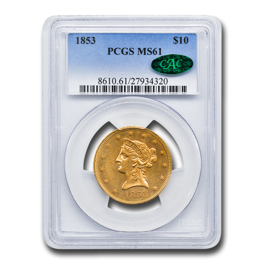 Buy 1853 $10 Liberty Gold Eagle MS-61 PCGS CAC