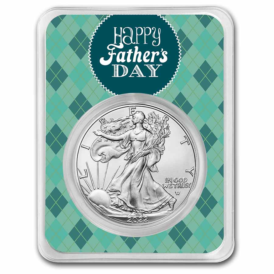 2022 1 oz Silver Eagle - w/Happy Father's Day, Argyle, In TEP - Click Image to Close