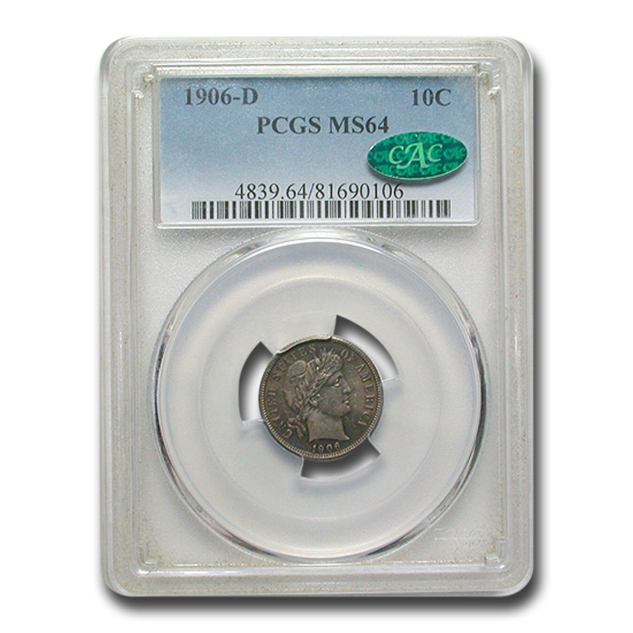 Buy 1906-D Barber Dime MS-64 PCGS CAC