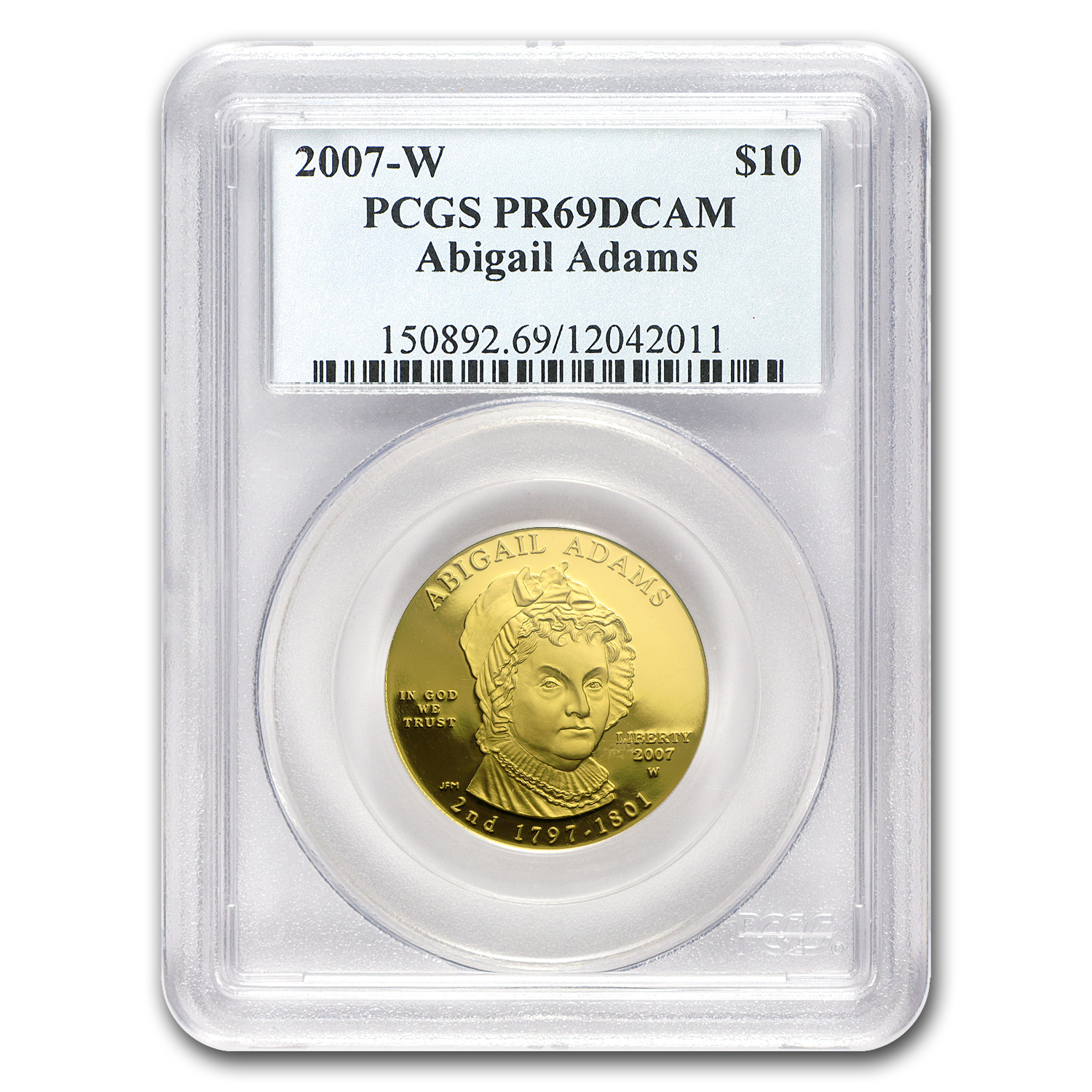 Buy 2007-W 1/2 oz Proof Gold Abigail Adams PR-69 PCGS - Click Image to Close