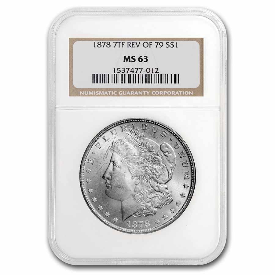 Buy 1878 Morgan Dollar 7 TF Rev of 79 MS-63 NGC