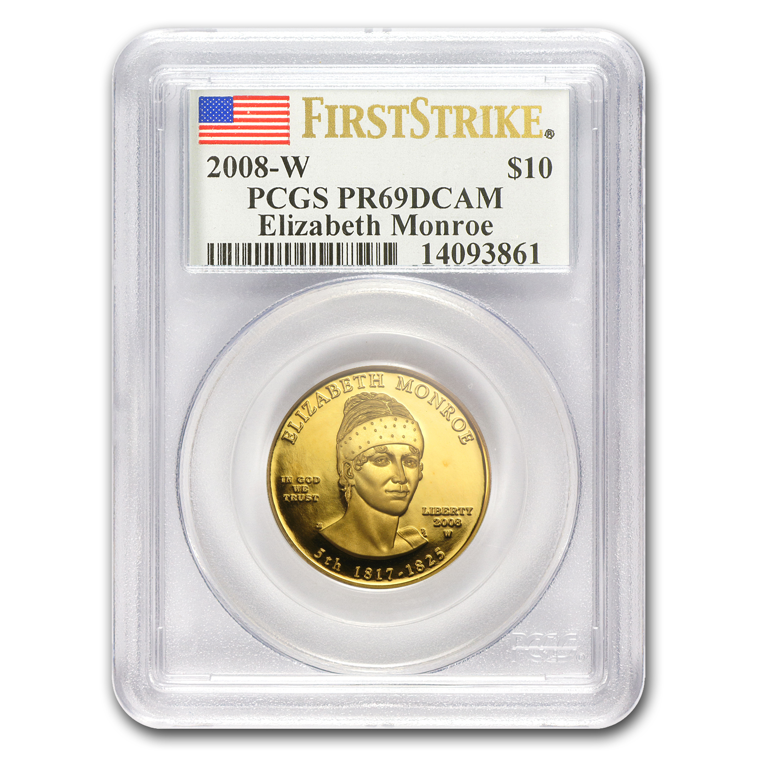 Buy 2008-W 1/2 oz Proof Gold Elizabeth Monroe PR-69 PCGS (FS)