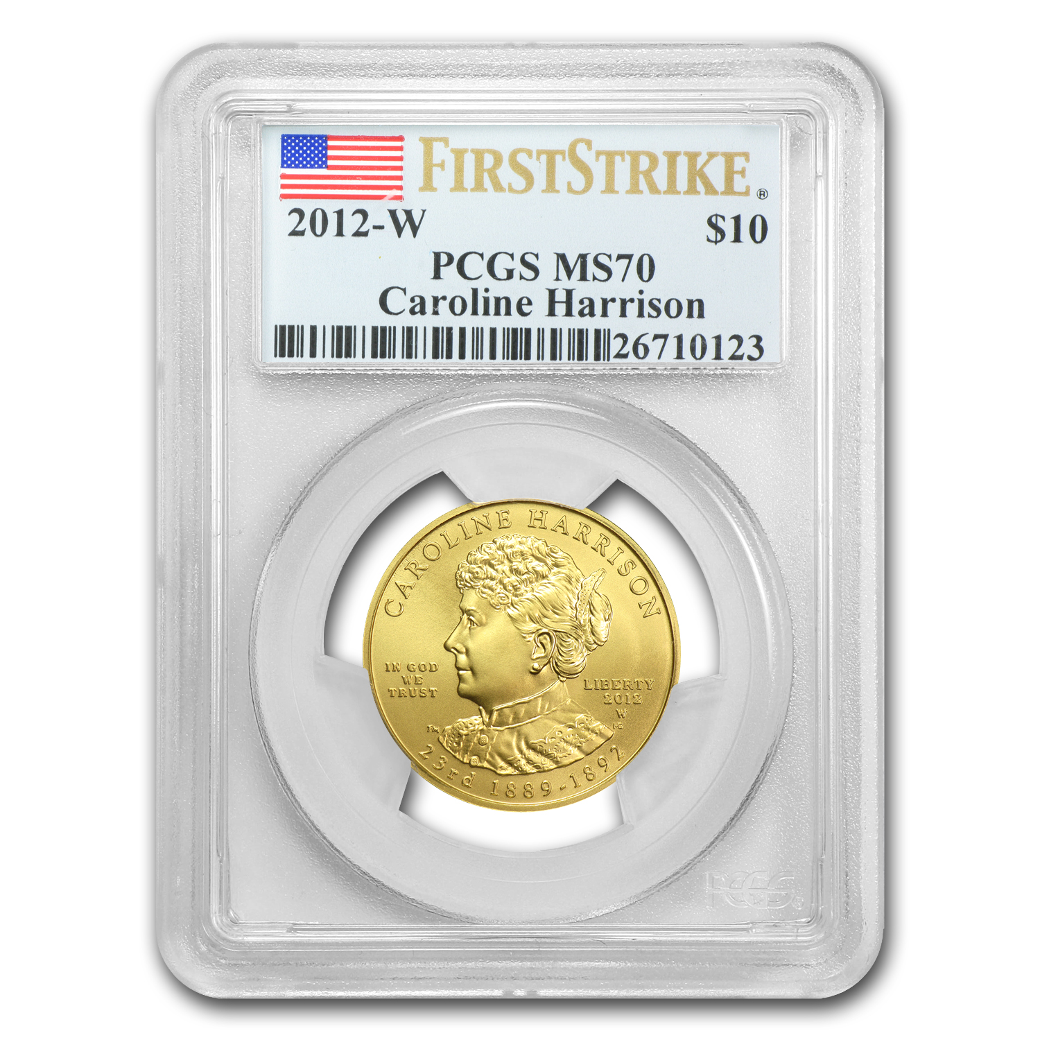 Buy 2012-W 1/2 oz Gold Caroline Harrison MS-70 PCGS (FirstStrike?)