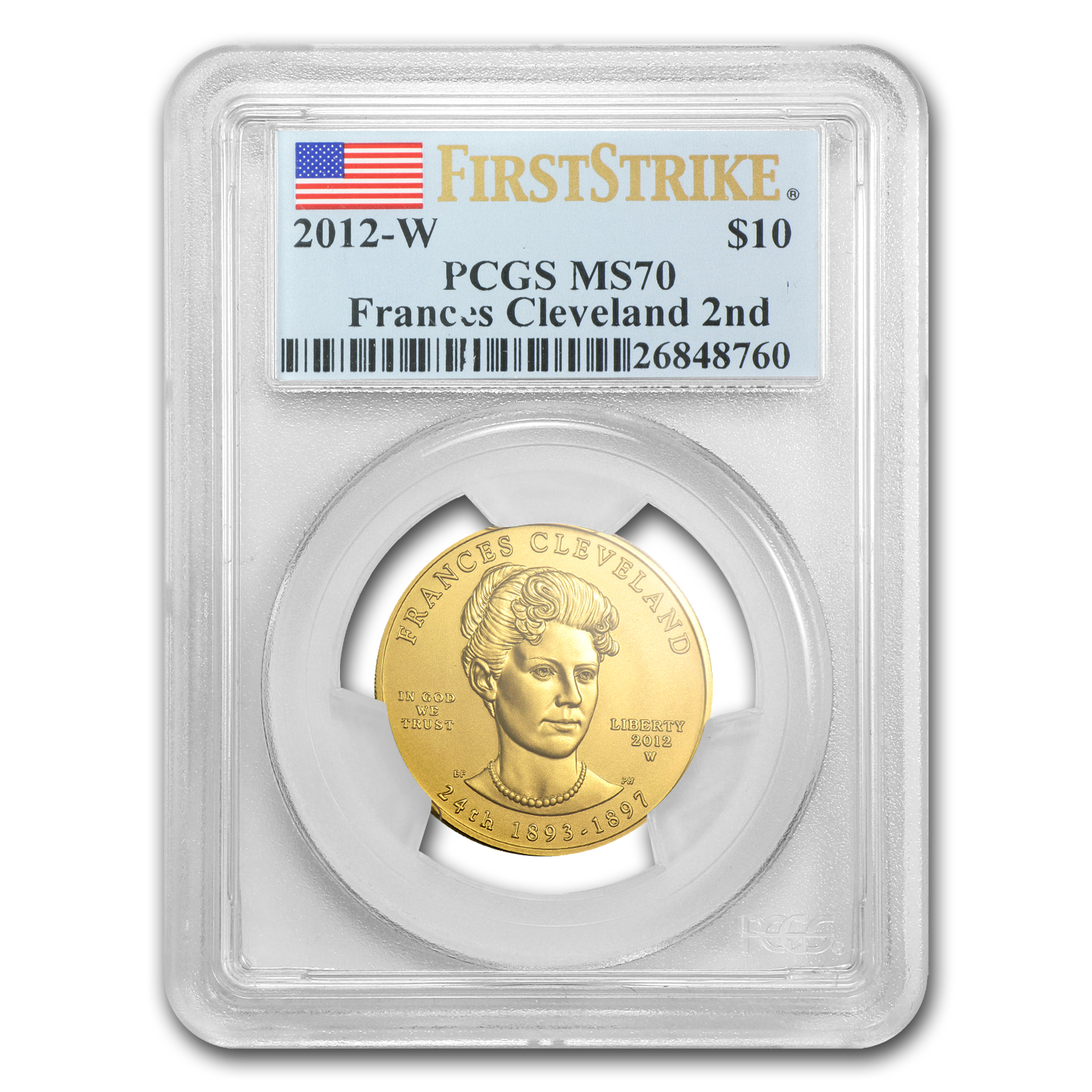 Buy 2012-W 1/2 oz Gold Frances Cleveland 2nd Term MS-70 PCGS (FS)