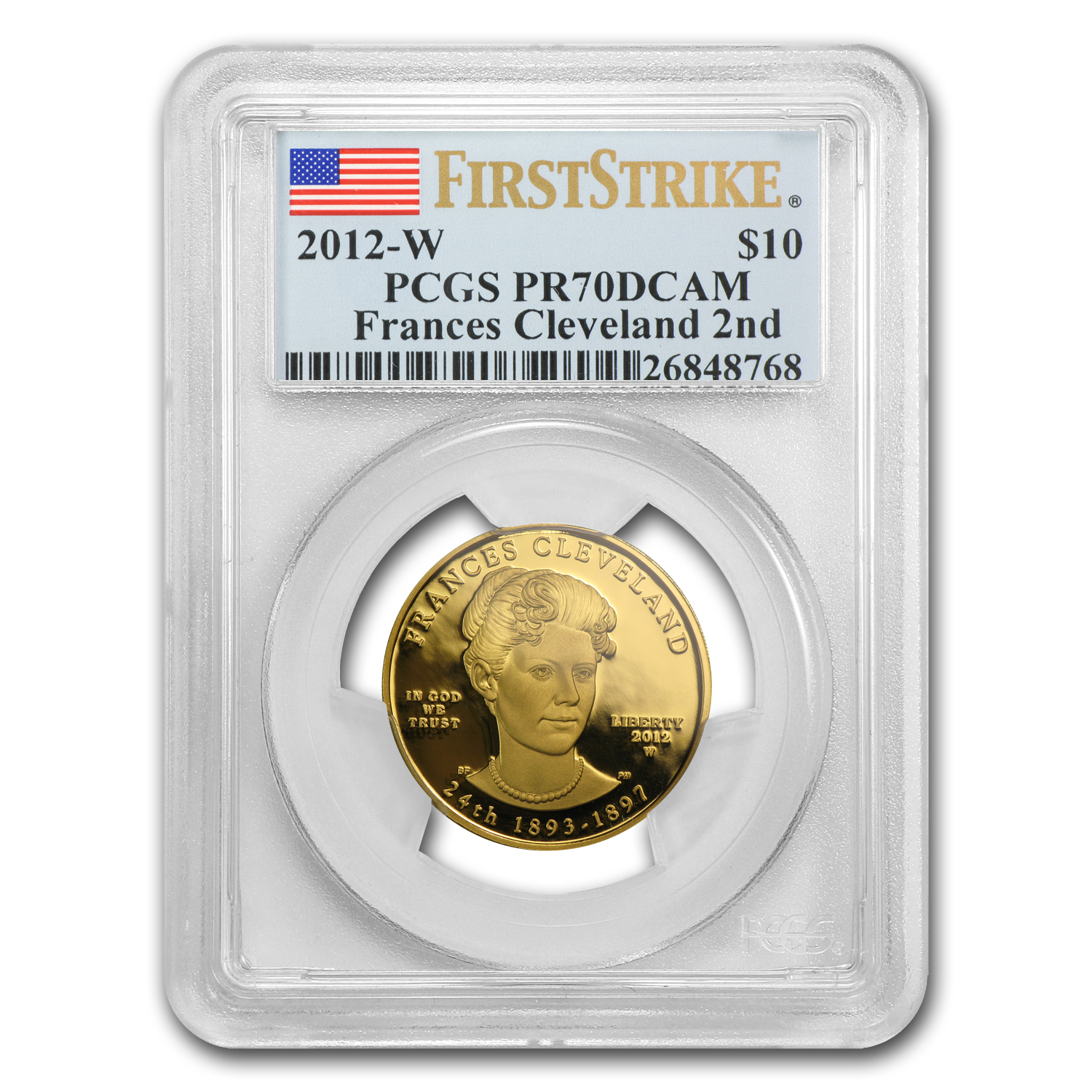 Buy 2012-W 1/2 oz Gold Frances Cleveland 2nd Term PR-70 PCGS (FS)